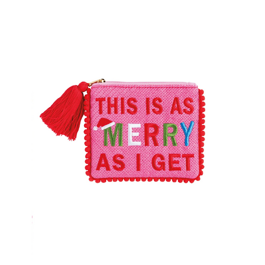 Holiday Pom Pom Case ME - This Is As Merry As I Get