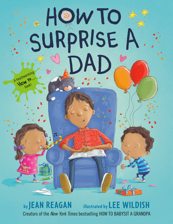 How to Surprise Dad