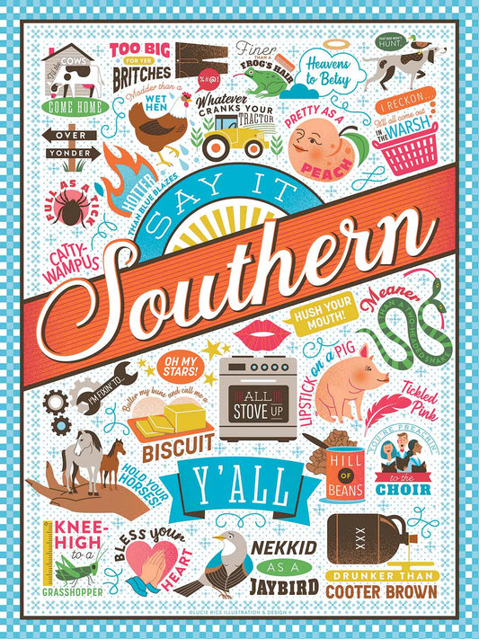 500 Piece Puzzle -- Say it Southern